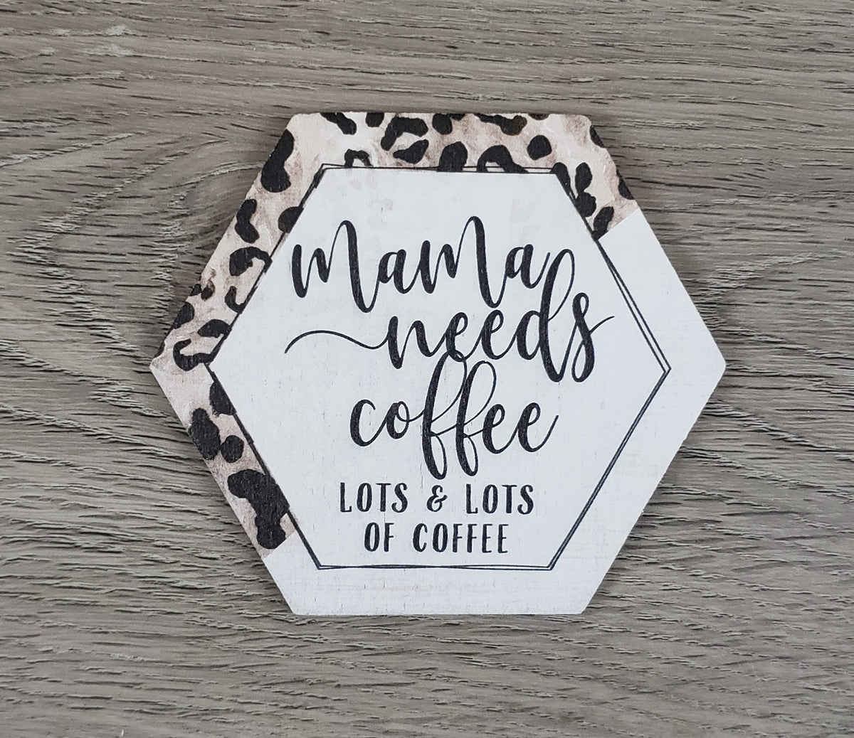 Mama Needs Coffee – Salt of Life Boutique