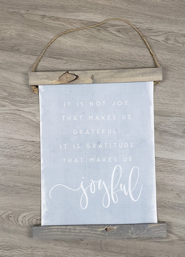Gratitude Makes Us Joyful